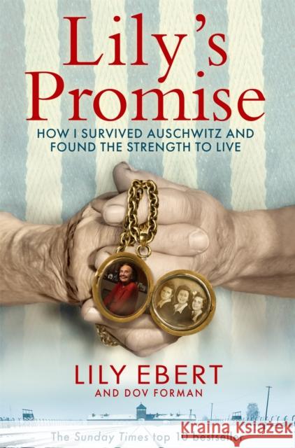 Lily's Promise: How I Survived Auschwitz and Found the Strength to Live Lily Ebert 9781035059997 Pan Macmillan - książka