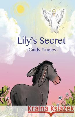 Lily's Secret Cindy Tingley 9780995284166 OC Publishing - książka