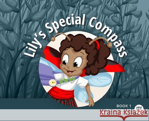 Lily's Special Compass Mind Body Align                          Art Mawhinney 9781963989168 Mind Body Align - książka