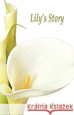 Lily's Story Nan Turner 9781589097308 Bookstand Publishing - książka