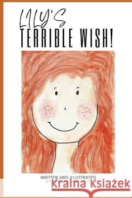 Lily's Terrible Wish! Brooklynne Lock 9798332524912 Independently Published - książka