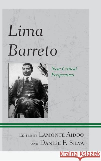 Lima Barreto: New Critical Perspectives Aidoo, LaMonte 9780739176122 Lexington Books - książka