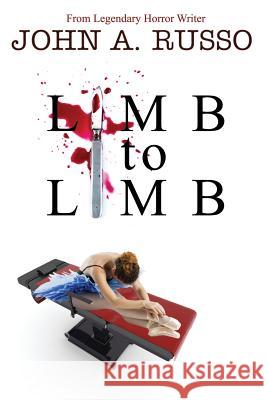Limb to Limb John Russo 9780692269220 Burning Bulb Publishing - książka