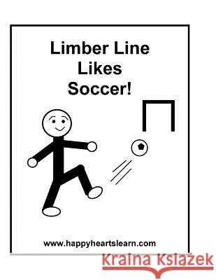 Limber Line Likes Soccer! Wingfield McGowan 9781508494461 Createspace - książka