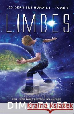 Limbes (Les Derniers Humains: Tome 2) Dima Zales Anna Zaires 9781631422249 Mozaika LLC - książka