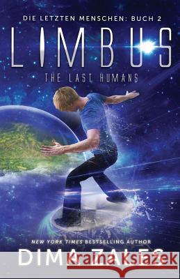 Limbus - The Last Humans Dima Zales Anna Zaires 9781631421945 Mozaika LLC - książka