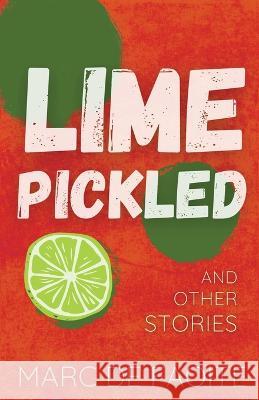 Lime Pickled and Other Stories Marc d 9781913584153 Leopard Print Publishing - książka