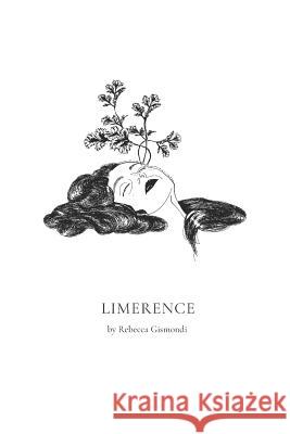 limerence Gismondi, Rebecca 9781718068629 Independently Published - książka