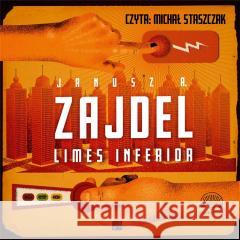 Limes Inferior Janusz A. Zajdel 9788366817081 Aleksandria - książka