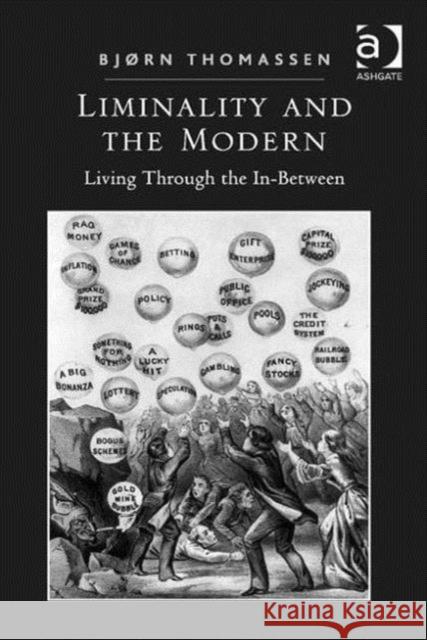 Liminality and the Modern: Living Through the In-Between Bjorn Thomassen   9781409460800 Ashgate Publishing Limited - książka