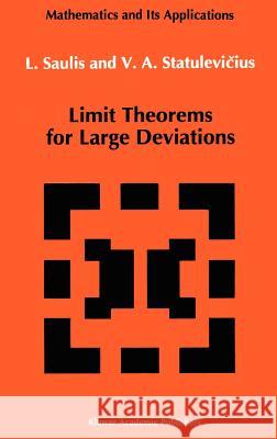 Limit Theorems for Large Deviations L. Saulis V. a. Statulevicius 9780792314752 Springer - książka