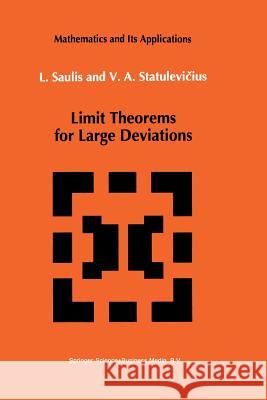 Limit Theorems for Large Deviations L. Saulis V. a. Statulevicius 9789401055628 Springer - książka