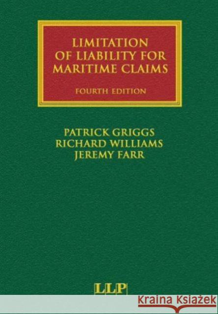 Limitation of Liability for Maritime Claims Richard Williams Jeremy Farr 9781843113201 INFORMA PROFESSIONAL - książka