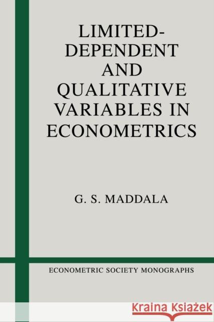 Limited-Dependent and Qualitative Variables in Econometrics G. S. Maddala Andrew Chesher Matthew Jackson 9780521338257 Cambridge University Press - książka