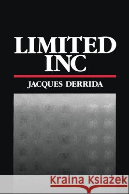 Limited Inc Jacques Derrida Gerald Graff Samuel Weber 9780810107885 Northwestern University Press - książka