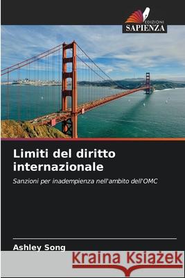Limiti del diritto internazionale Ashley Song 9786209396137 Edizioni Sapienza - książka