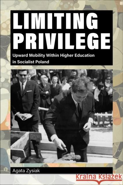 Limiting Privilege Agata Zysiak 9781612498812 Purdue University Press - książka