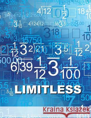Limitless J. Zysset 9781724613998 Createspace Independent Publishing Platform - książka
