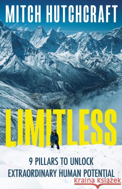 Limitless: 9 Pillars to Unlock Extraordinary Human Potential Mitchell Hutchcraft 9780008800154 HarperCollins Publishers - książka