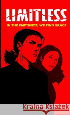 Limitless: In the emptiness, we find grace Helmy Alexcia 9781312099029 Lulu.com - książka