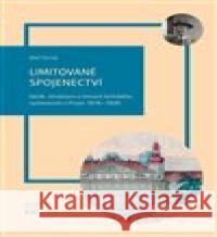 Limitované spojenectví Aleš Černý 9788076940796 Nakladatelství Jihočeské univerzity - książka