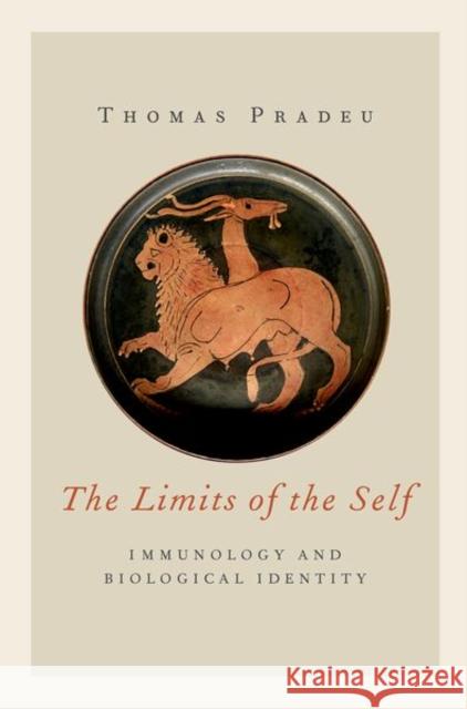 Limits of the Self: Immunology and Biological Identity Pradeu, Thomas 9780190869571 Oxford University Press, USA - książka