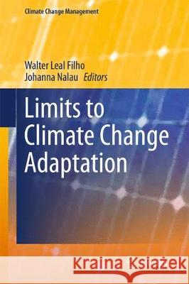 Limits to Climate Change Adaptation Walter Lea Johanna Nalau 9783319645988 Springer - książka