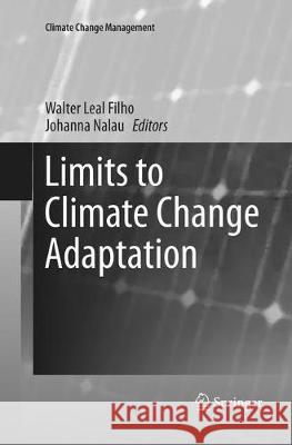 Limits to Climate Change Adaptation Walter Lea Johanna Nalau 9783319878317 Springer - książka