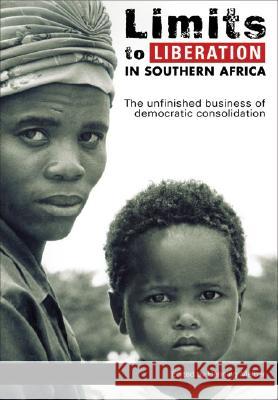 Limits to Liberation in Southern Africa: The Unfinished Business of Democratic Consolidation Henning Melber Human Sciences Research Council 9780796920256 Human Sciences Research - książka