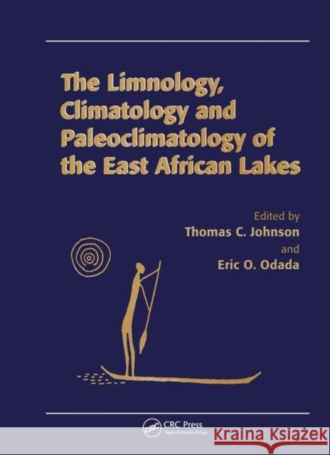 Limnology, Climatology and Paleoclimatology of the East African Lakes A.Ivan Johnson   9780367455903 CRC Press - książka