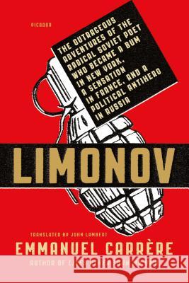 Limonov: The Outrageous Adventures Emmanuel Carrere John Lambert 9781250074836 Picador USA - książka