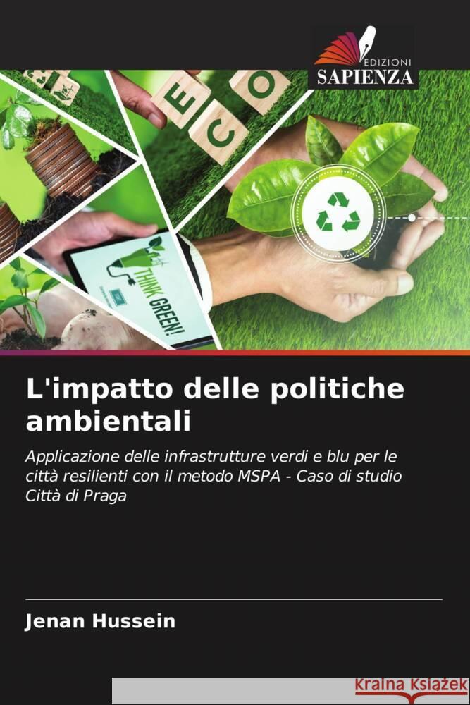 L'impatto delle politiche ambientali Hussein, Jenan 9786208395780 Edizioni Sapienza - książka