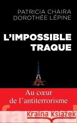 L'impossible traque Chaira-P+lepine-D 9782213701431 Fayard - książka