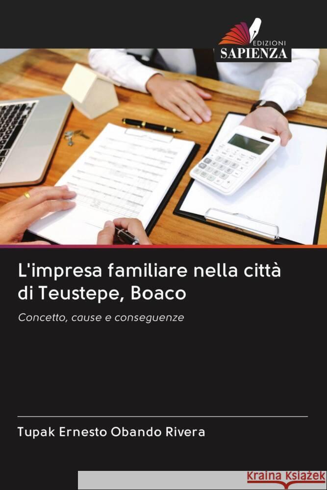 L'impresa familiare nella città di Teustepe, Boaco Obando Rivera, Tupak Ernesto 9786203056518 Edizioni Sapienza - książka