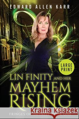Lin Finity And Her Mayhem Rising Edward Allen Karr Jane Dixon-Smith 9781950886036 Lakeside Letters, LLC - książka