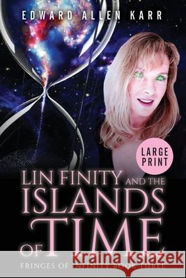 Lin Finity And The Islands Of Time Edward Allen Karr, Jane Dixon-Smith 9781950886098 Lakeside Letters, LLC - książka
