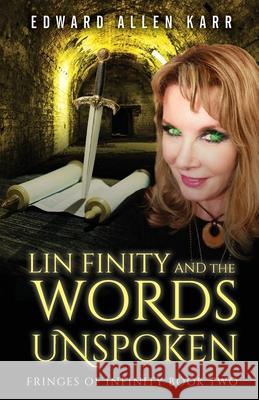 Lin Finity And The Words Unspoken Edward Allen Karr Jane Dixon-Smith 9781950886043 Lakeside Letters, LLC - książka
