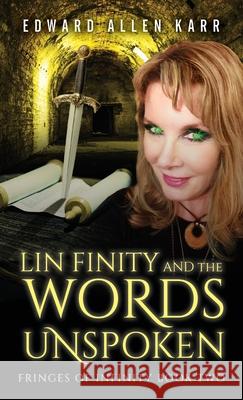 Lin Finity And The Words Unspoken Edward Allen Karr Jane Dixon-Smith 9781950886333 Lakeside Letters, LLC - książka