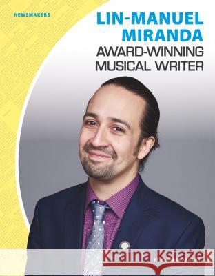 Lin-Manuel Miranda: Award-Winning Musical Writer Barbara Kramer 9781532111839 Core Library - książka