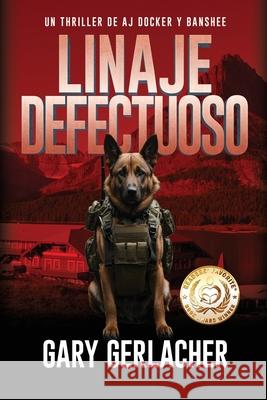 Linaje Defectuoso: Un thriller m?dico de AJ Docker Gary Gerlacher 9781685136826 Black Rose Writing - książka