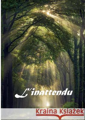 L'inattendu Dominique Charpentier 9782322127221 Books on Demand - książka