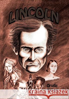 Lincoln Orville Evjen 9781984548870 Xlibris Us - książka