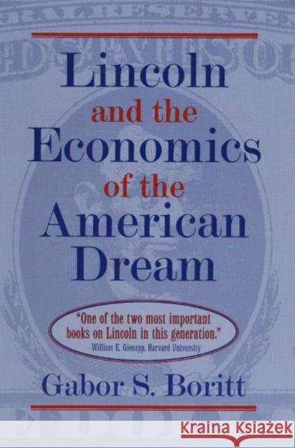Lincoln and the Economics of the American Dream G. S. Boritt 9780252064456 University of Illinois Press - książka