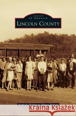 Lincoln County Ralph D. Triplett Boone Triplett 9781531666309 Arcadia Library Editions - książka