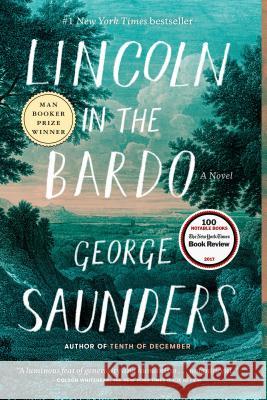 Lincoln in the Bardo George Saunders 9780812985405 Random House Trade - książka