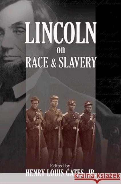 Lincoln on Race & Slavery Gates, Henry Louis 9780691149981 Princeton University Press - książka