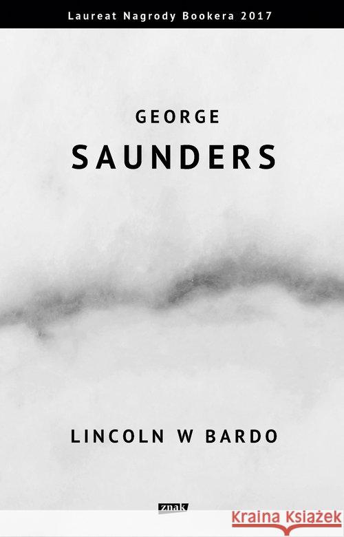 Lincoln w Bardo Saunders George 9788324055425 Znak - książka