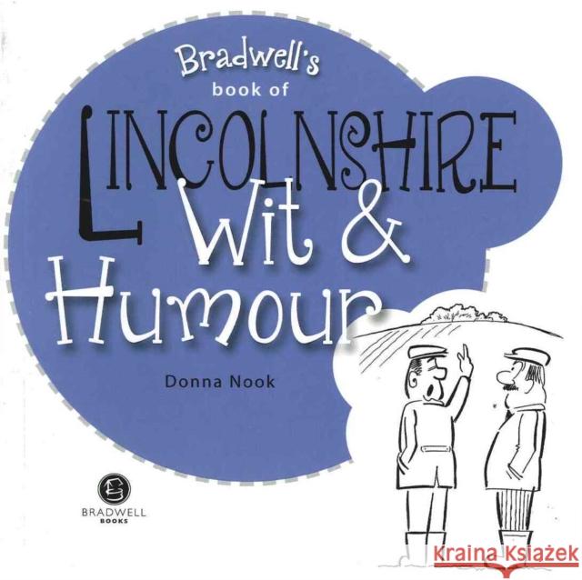 Lincolnshire Wit & Humour Donna Nook 9781909914674 Bradwell Books - książka