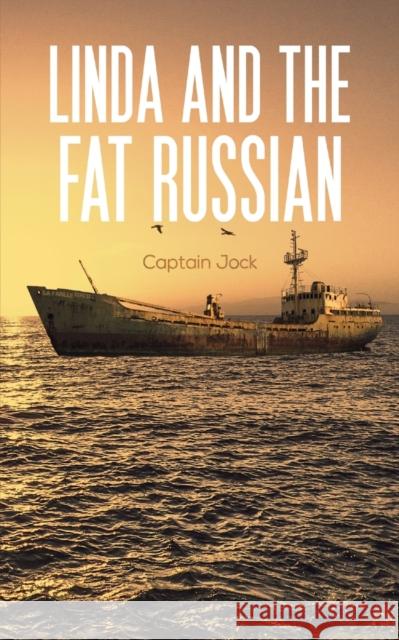 Linda and the Fat Russian Captain Jock 9781528921701 Austin Macauley - książka