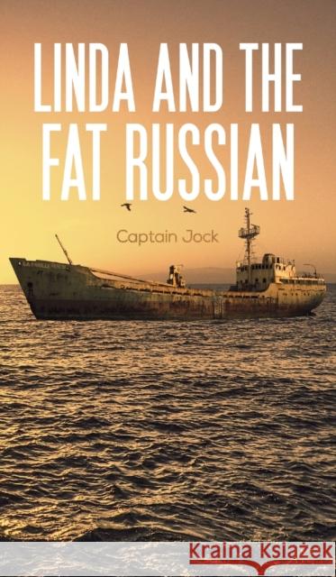 Linda and the Fat Russian Captain Jock 9781528921718 Austin Macauley - książka